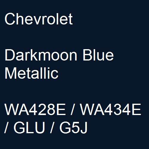 Chevrolet, Darkmoon Blue Metallic, WA428E / WA434E / GLU / G5J.